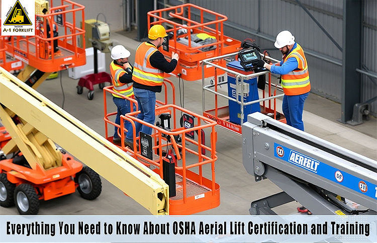 Everything OSHA for Aerial Lift Certification